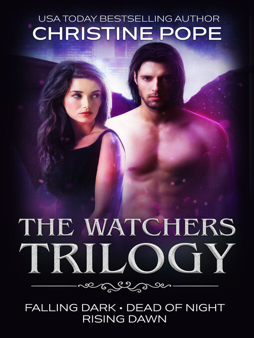 Title details for The Watchers Trilogy by Christine Pope - Available